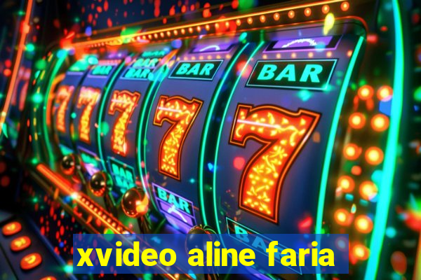 xvideo aline faria